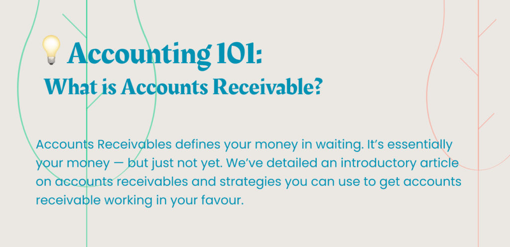 What is Accounts receivable?